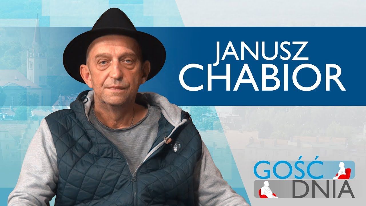 Gość Dnia - Janusz Chabior