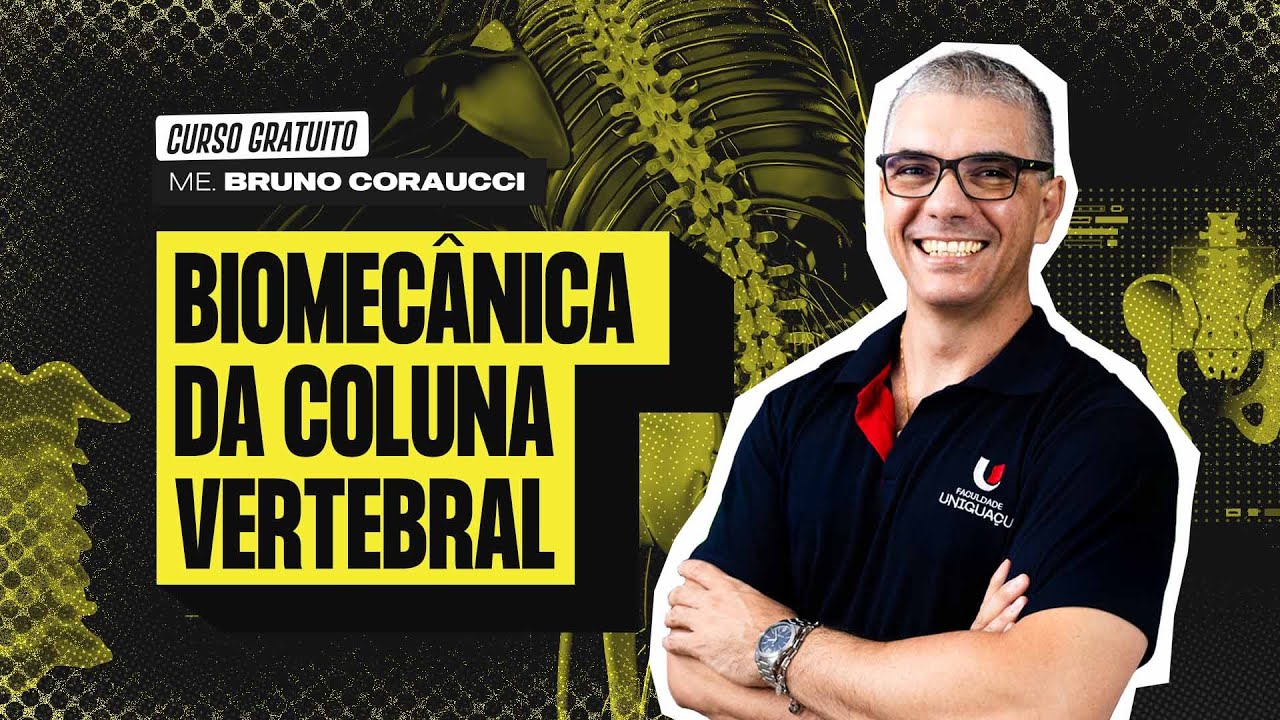 Biomecânica da Coluna Vertebral