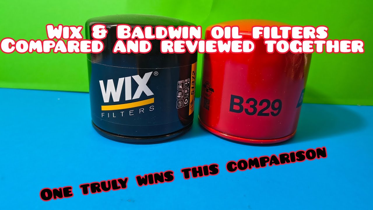 Wix along with Baldwin oil filters compared in and out