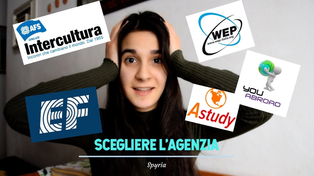 Scegliere l'Agenzia e il Paese || Anno all'Estero