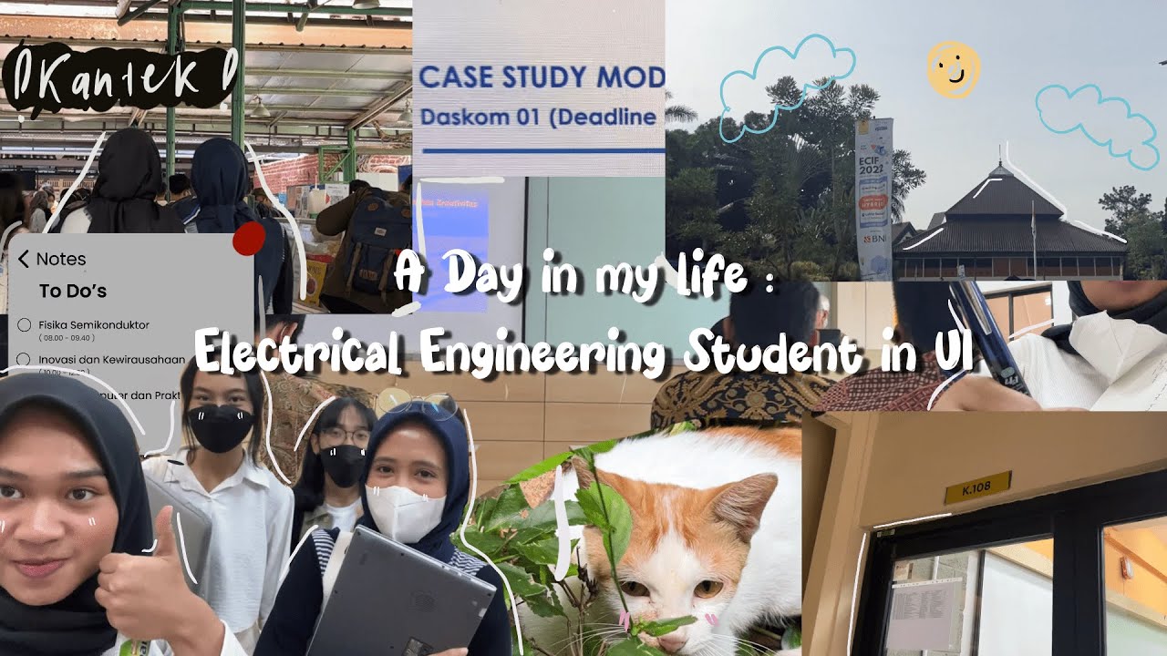 A Day in My Life: Electrical Engineering Student in Universitas Indonesia
