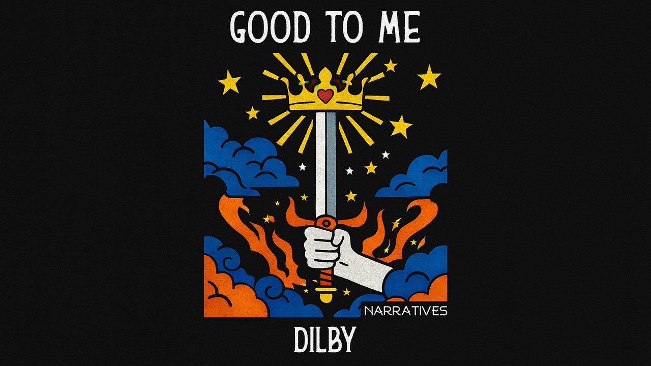 Dilby - Good To Me