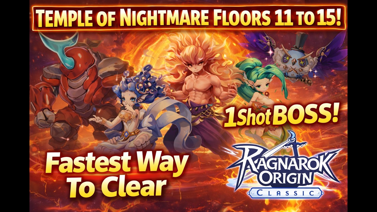 Temple of Nightmare Floor 11 to 15 Fast RUN! 1 SHOT BOSS! Ragnarok Origin Classic!