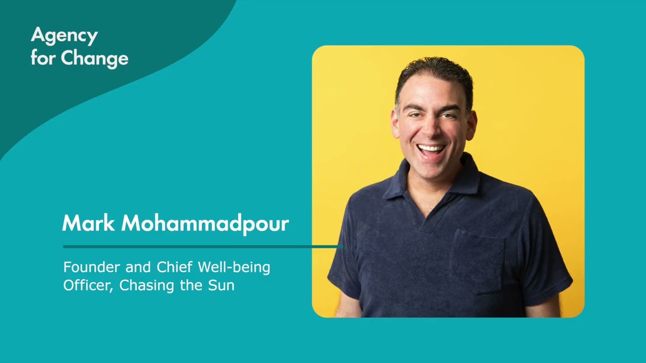 Agency for Change Podcast: Mark Mohammadpour, Chasing the Sun