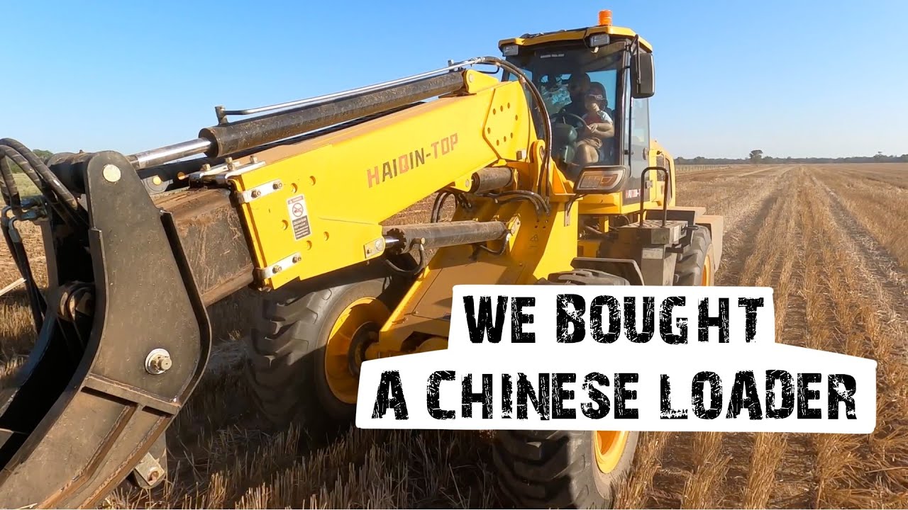 WE BOUGHT A CHINESE LOADER!