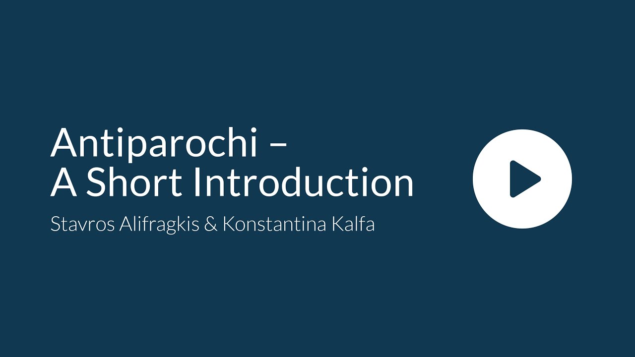 Antiparochi – A Short Introduction