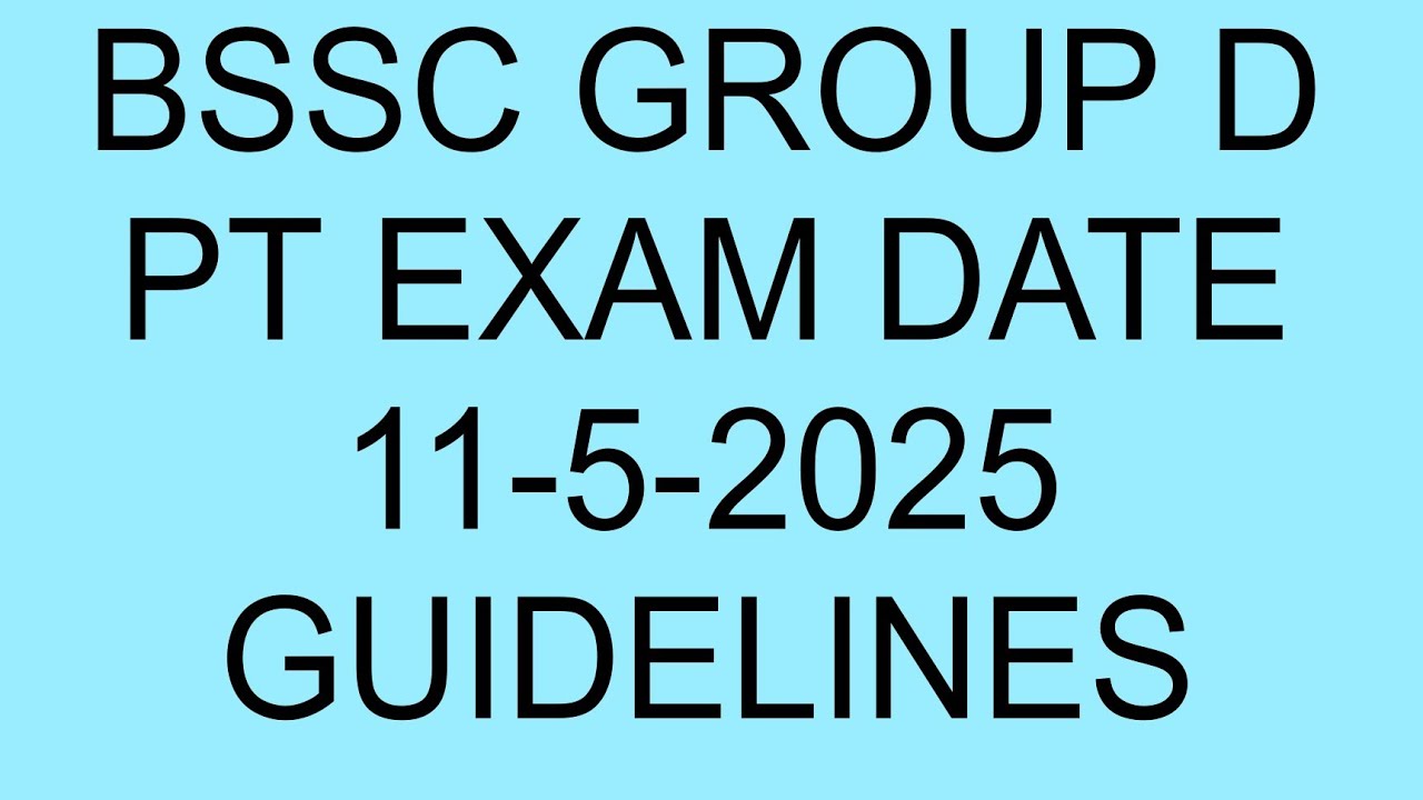 #BSSC GROUP D PT EXAM DATE 11-5-2025 GUIDELINES #