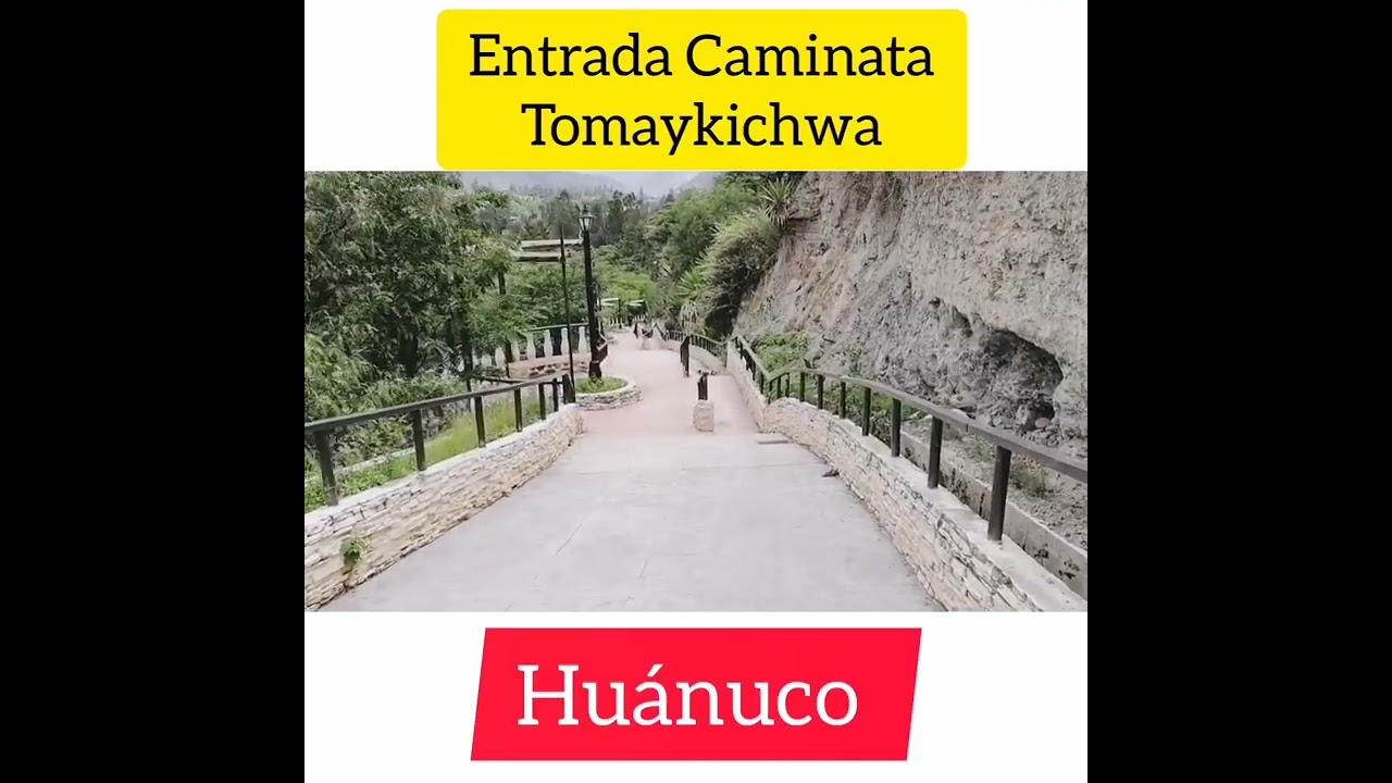Entrada Tomaykichwa Caminata