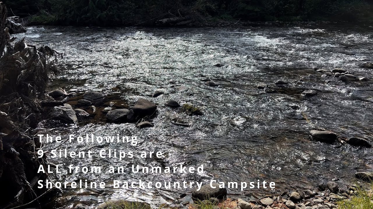 (4K UHD) HIKING HIGHLIGHTS Bumping River Dispersed Campsite #2 Shoreline Views! | Okanogan-Wenatchee