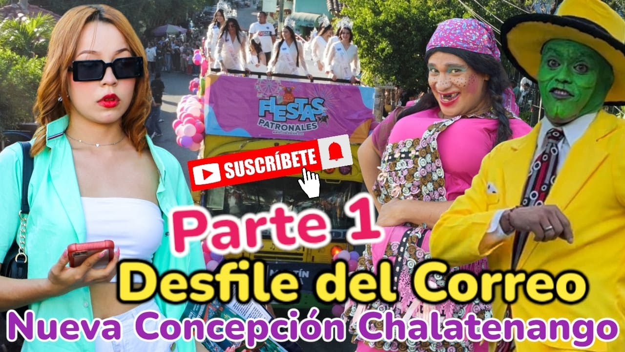Espectacular Desfile del Correo en Nueva Concepción Chalatenango (Parte 1)#elsalvador #2025