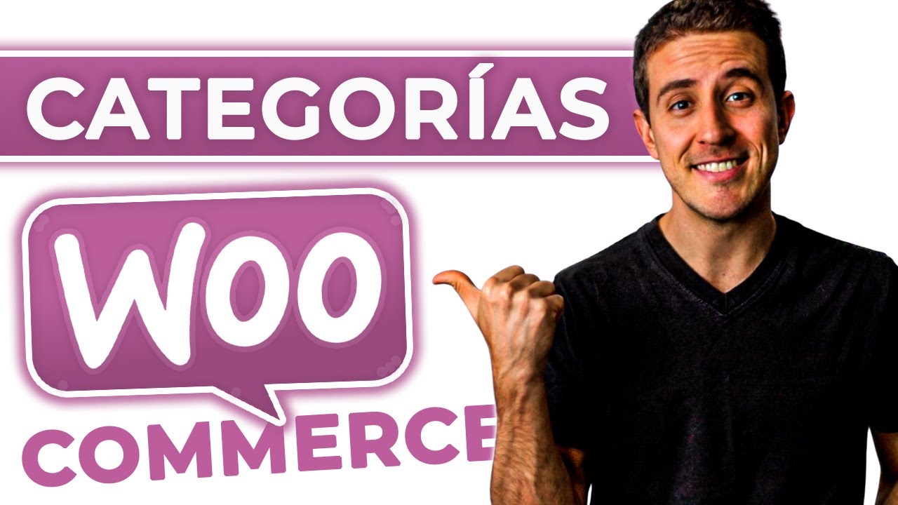 Poner CATEGORÍAS en Woocommerce (Correctamente)
