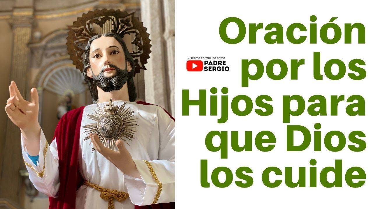 Oración por los Hijos para que Dios los cuide