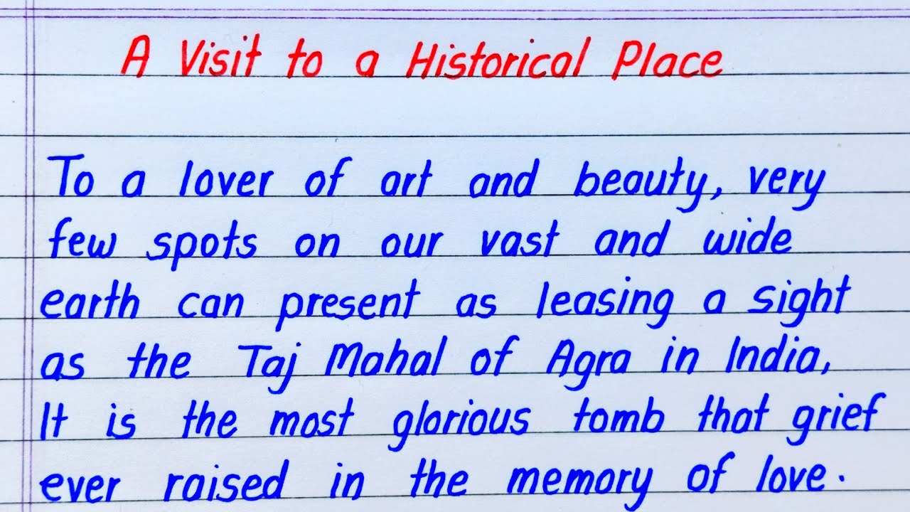 Essay on A Visit to A Historical Place in English | A Visit to A Historical Place Essay in English