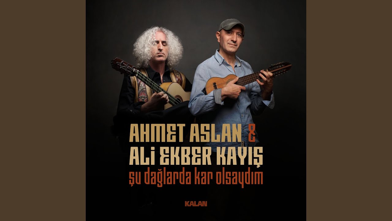 Şu Dağlarda Kar Olsaydım