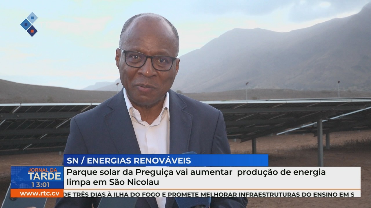 Parque solar da Preguiça vai aumentar produção de energia limpa em São Nicolau
