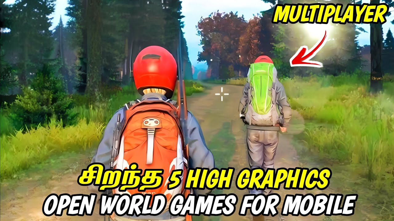 Best High Graphics Open World Multiplayer Games For Android &IOS In Tamil(தமிழ்)Most Realistic Games