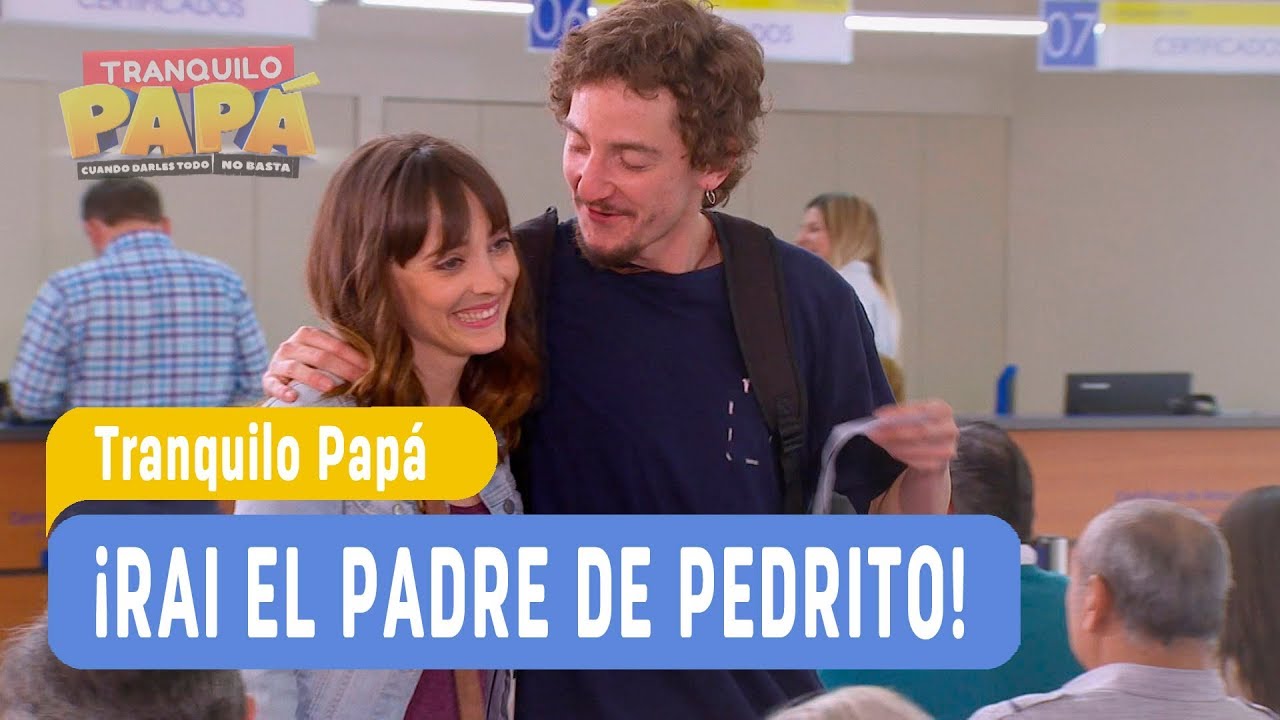 Los Fail de Rai - ¡Rai el padre de Pedrito! / Tranquilo Papá