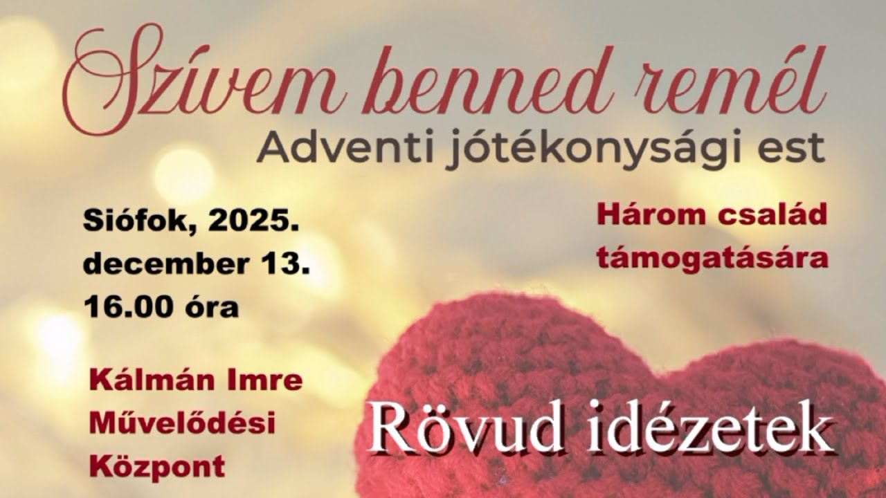 Szívem benned remél - Zanza - Adventi jótékonysági est Siófok, 2025