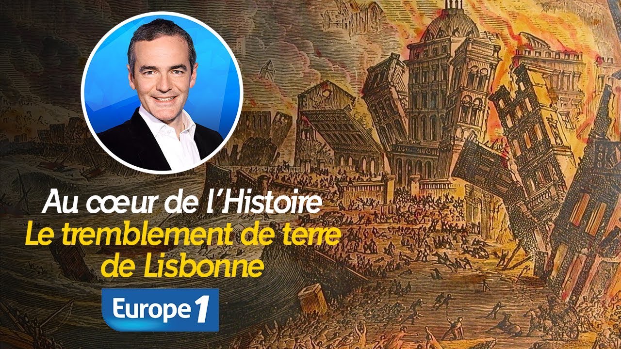 Au cœur de l'histoire: Le tremblement de terre de Lisbonne (Franck Ferrand)