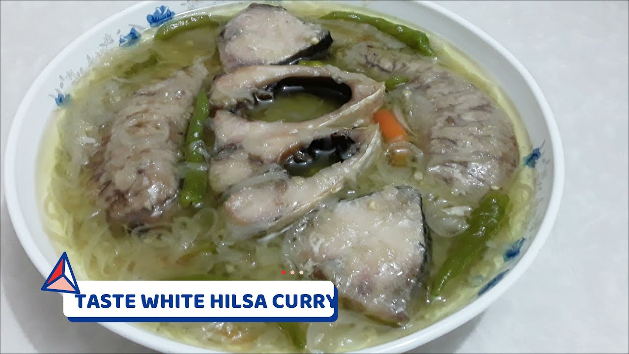 #60 TASTE WHITE HILSA CURRY || Easiest Yummy Recipe of Ilish Curry