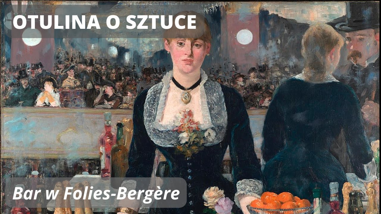 Bar w Folies-Berg&egrave;re | Podcast 