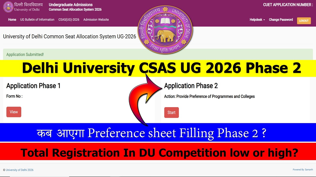 DU CSAS UG 2026 Phase 2 | कब आएगा Preference sheet Filling Phase 2 ? | Total Registration Data