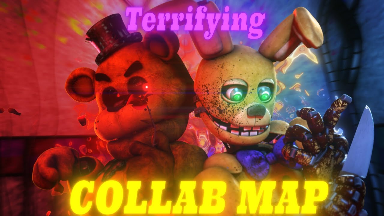 🔒FNAF -TERRIFYING - {COLLAB MAP} 🔓 (12/12) backups Closed (3/3)