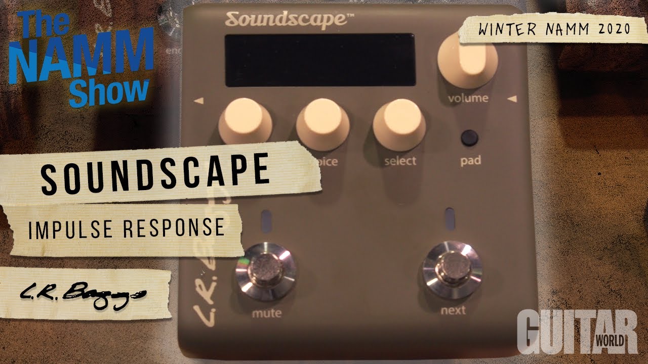 Winter NAMM 2020: L.R. Baggs Introduces Soundscape