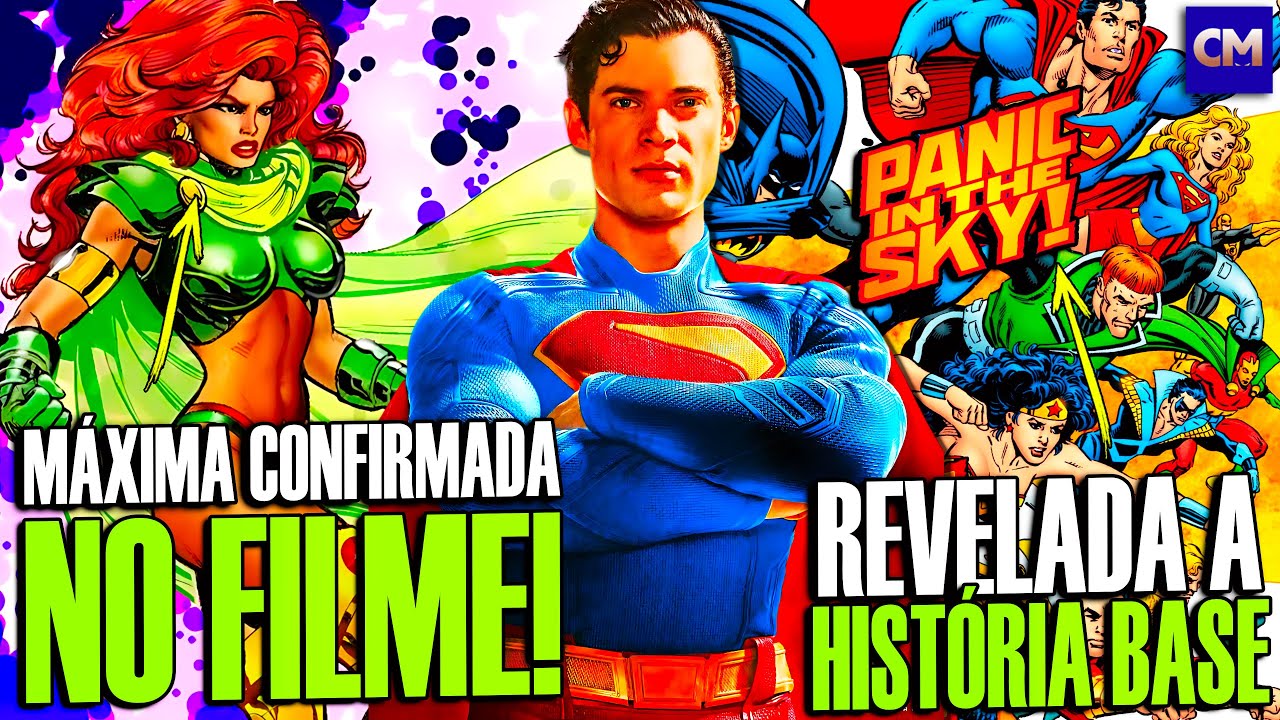 ✅ AGORA CONFIRMOU (?) MAXIMA no novo filme do SUPERMAN e a HQ base para o roteiro!
