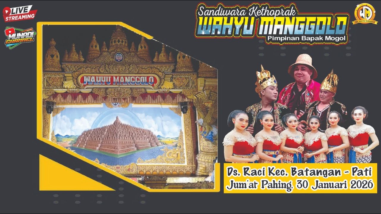 ✅ LIVE  STREAMING KETOPRAK WAHYU MANGGOLO DS RACI BATANGAN PATI CERITA : ALI BABA ALI KOSIM HUMOR