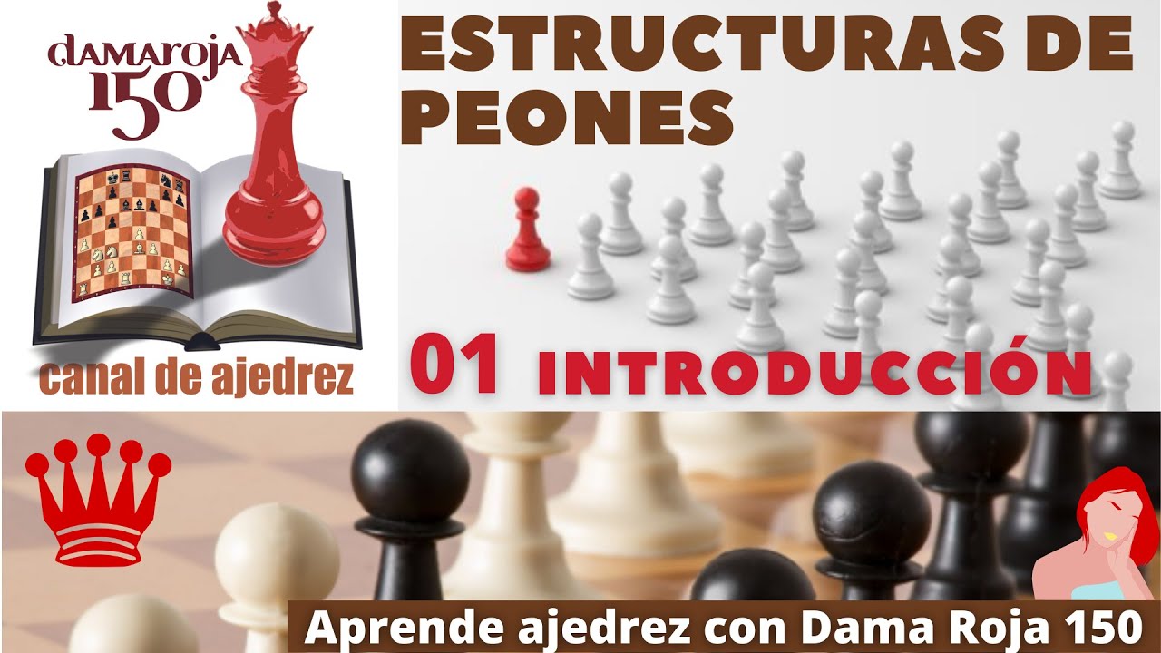 Estructuras de peones #01.Introducción