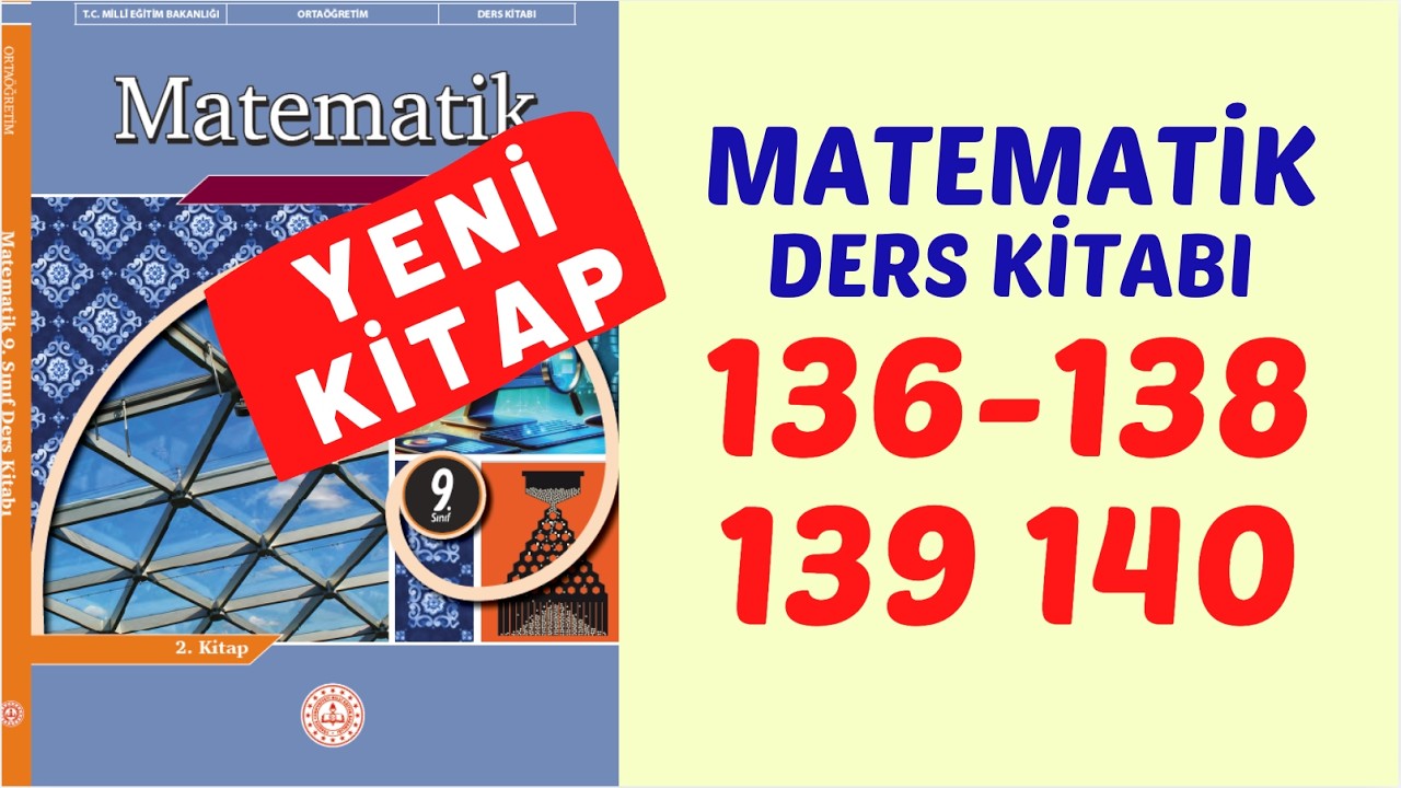 9.SINIF MATEMATİK KİTABI SAYFA 136 138 139 140 UYGULAMALAR ALIŞTIRMALAR