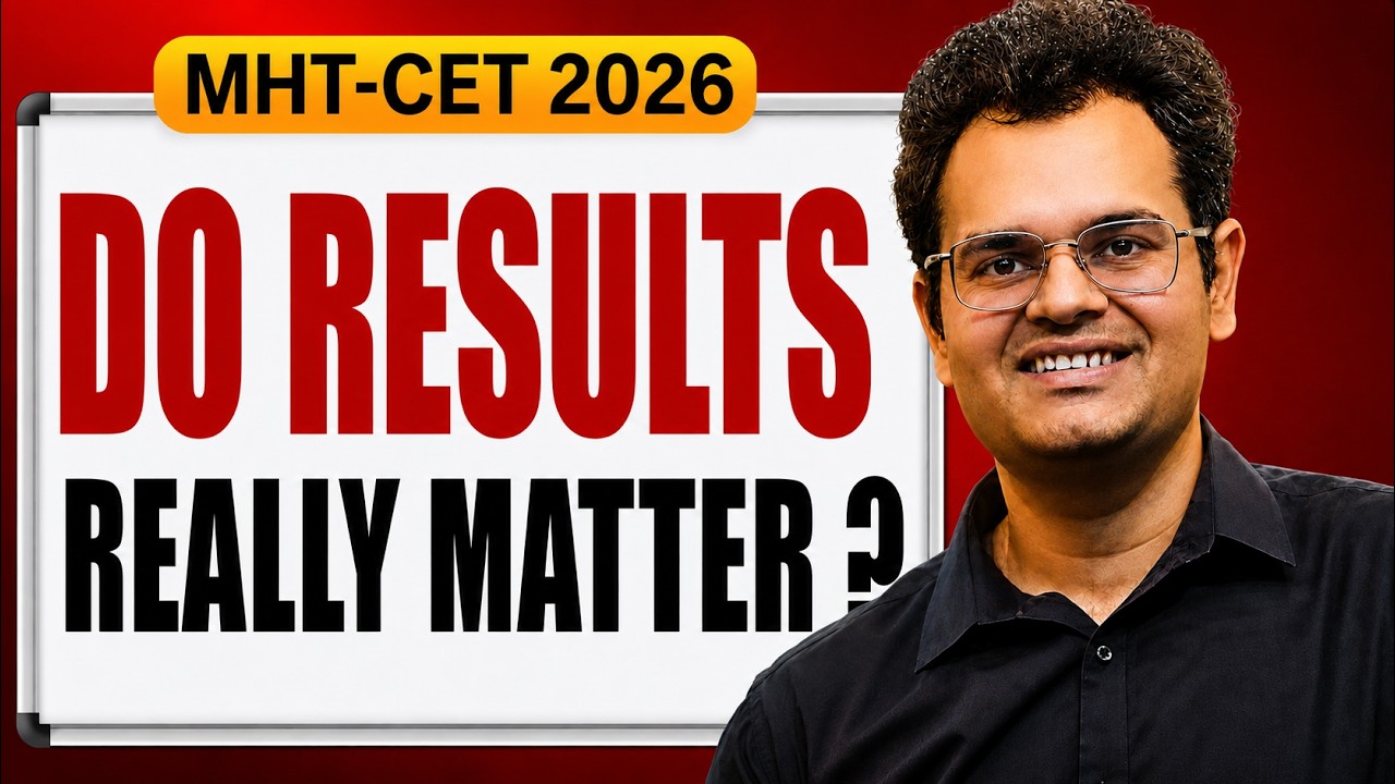 Do Results Really Matter? | MHT-CET 2026