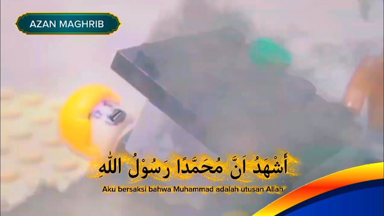 Clip Azan Magrib - Azab.