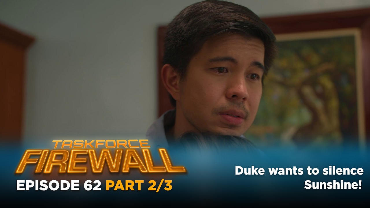Taskforce Firewall: Duke wants to silence Sunshine! (Episode 62 - Part 2/3)
