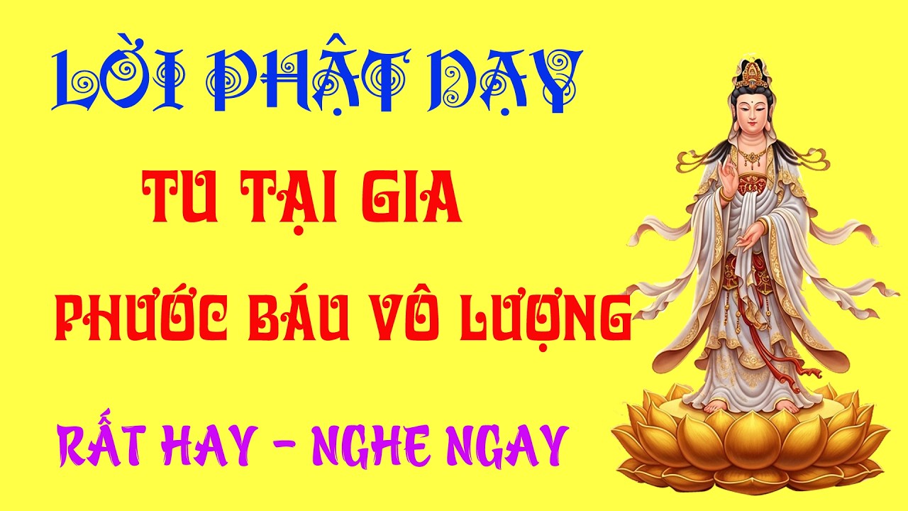 Lời Phật Dạy: Nằm Nghe Pháp Mỗi Tối - Tu Tại Gia Phước Báu Vô Lượng (Nghe Để Thức Tỉnh)