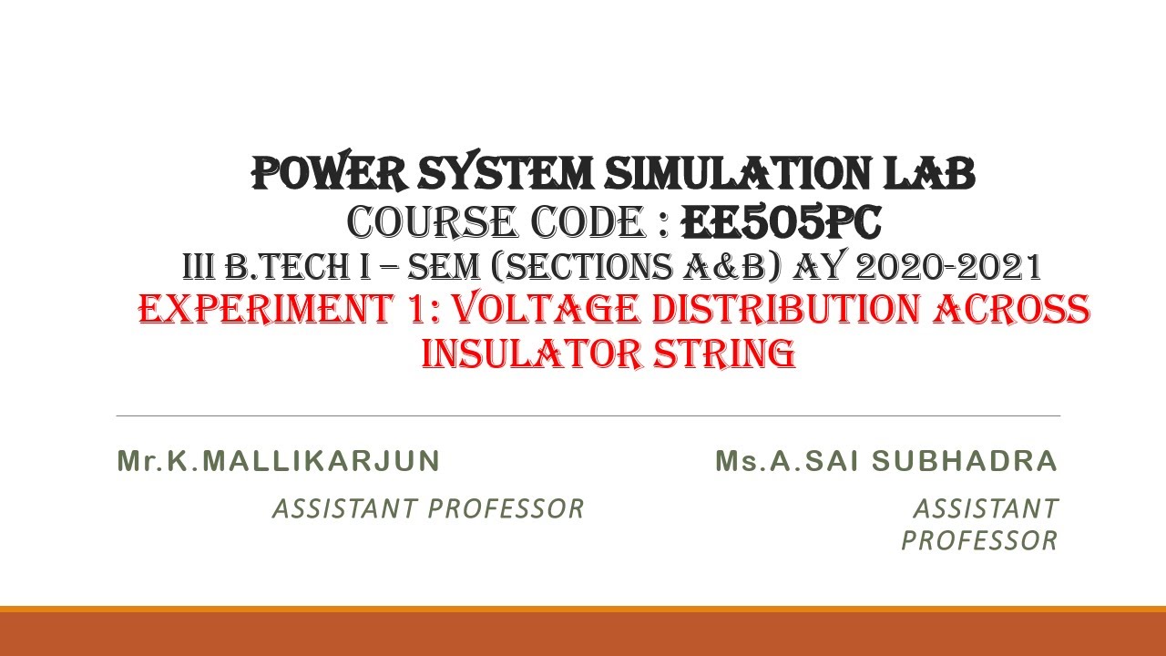 Practical Session of Experiment 1: Voltage Distribution Across Insulator String