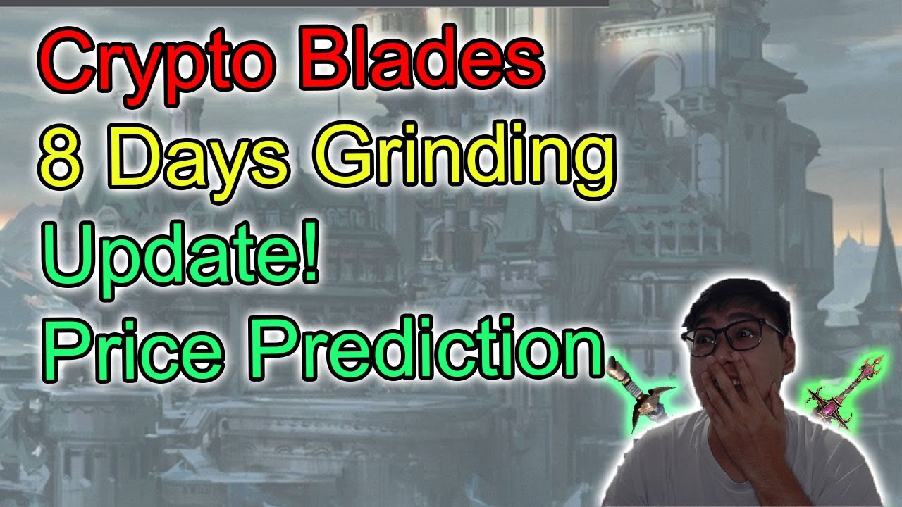CryptoBlades 8 Days Of Grinding | Where To Get SKILL For Free? | SKILL Price Prediction!