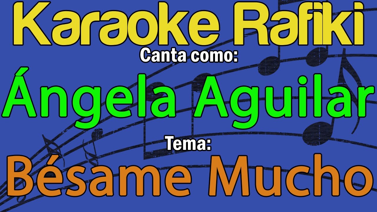 Ángela Aguilar - Bésame Mucho Karaoke Demo