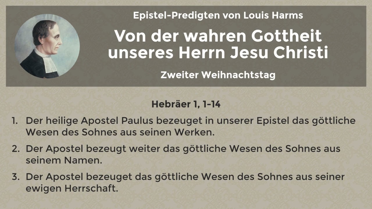 Predigt zum 2. Weihnachtstag (von Louis Harms)