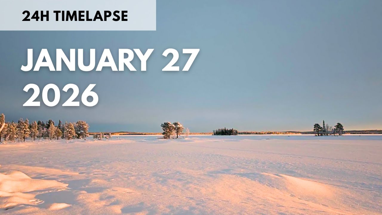 January 27, 2026 | 24h Timelapse | Swedish Lapland
