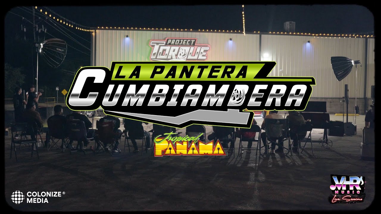 Tropical Panamá - La Pantera Cumbiambera (En Vivo)