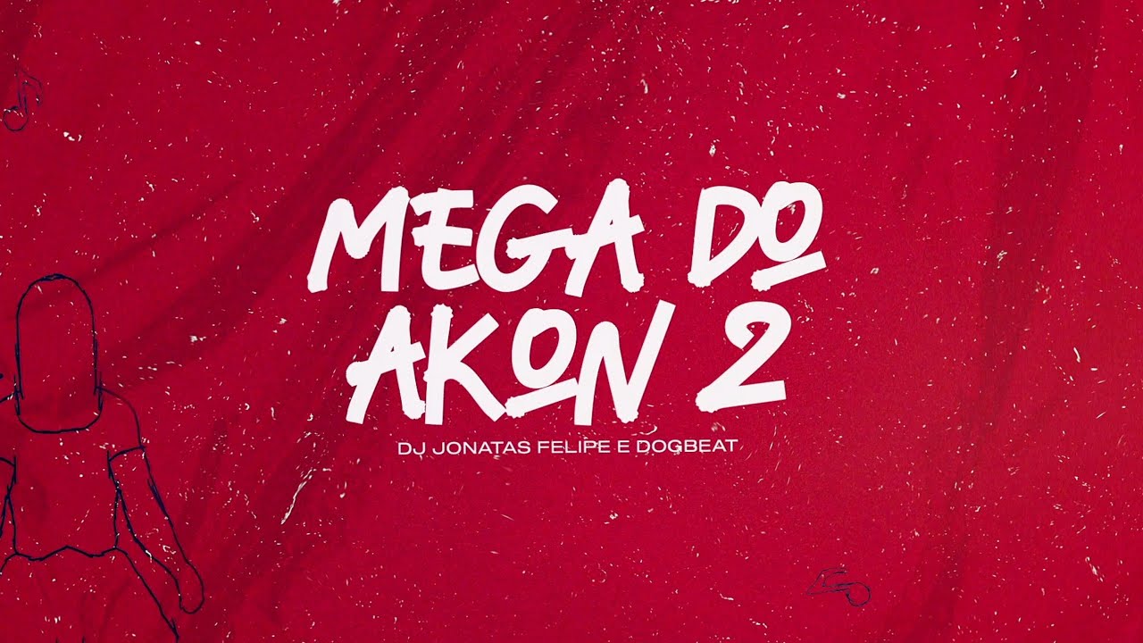 MEGA DO AKON 2 - DJ JONATAS FELIPE E DOGBEAT (AO VIVO EM CURITIBA)