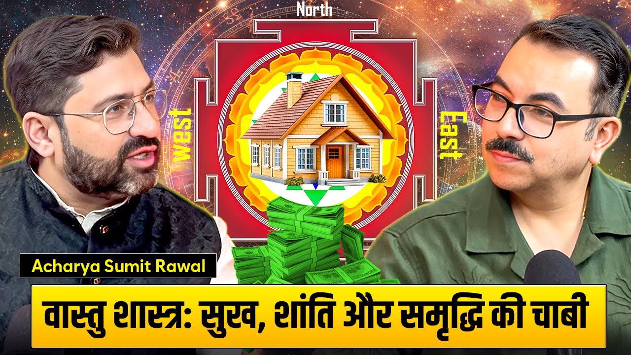 Ancient Vastu Secrets for a Modern Home | Acharya Sumit Rawal on LevelNext Podcast with Raahul Bedi