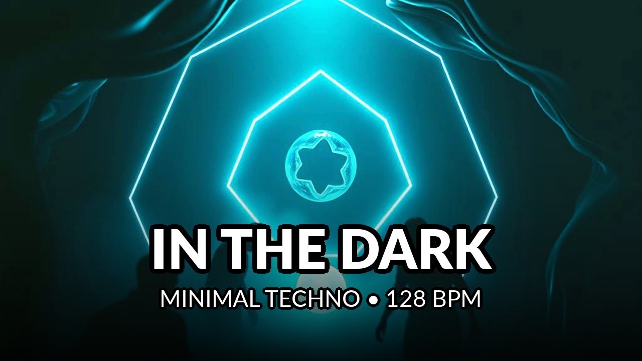 In The Dark | Minimal Techno (128 BPM) | Dark Hypnotic Club Tool