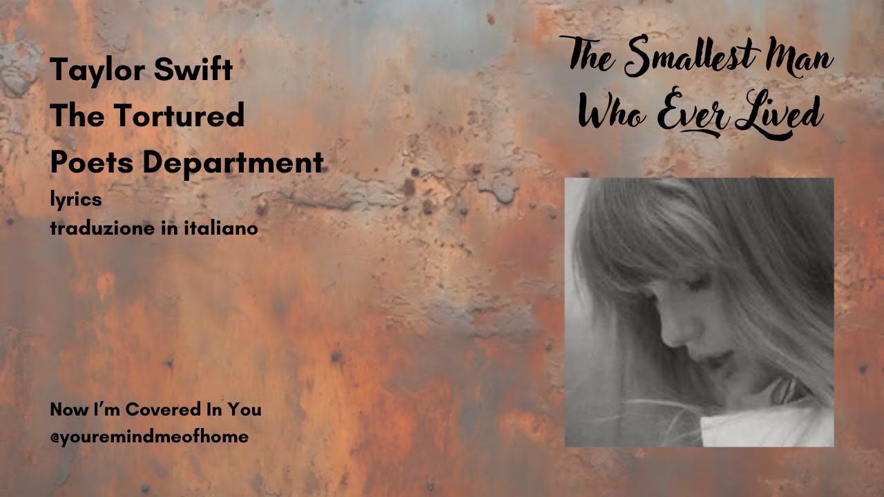 The Smallest Man Who Ever Lived, Taylor Swift, lyrics + traduzione in italiano