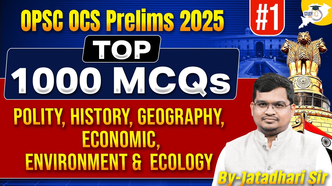 OPSC OCS Prelims 2025: Top 1000 MCQs for OCS 2025 | Complete GS Practice | Jatadhari Sir | StudyIQ