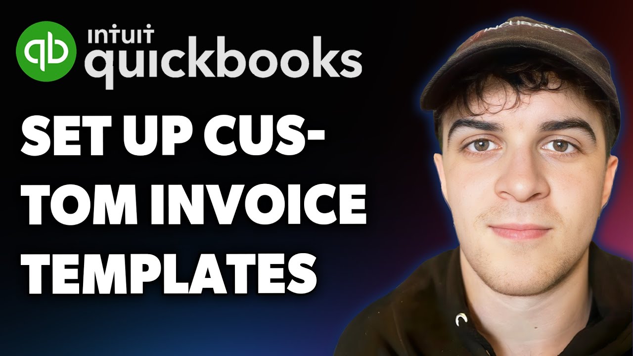 How to Set Up Custom Invoice Templates in Quickbooks Online (Full 2025 Guide)