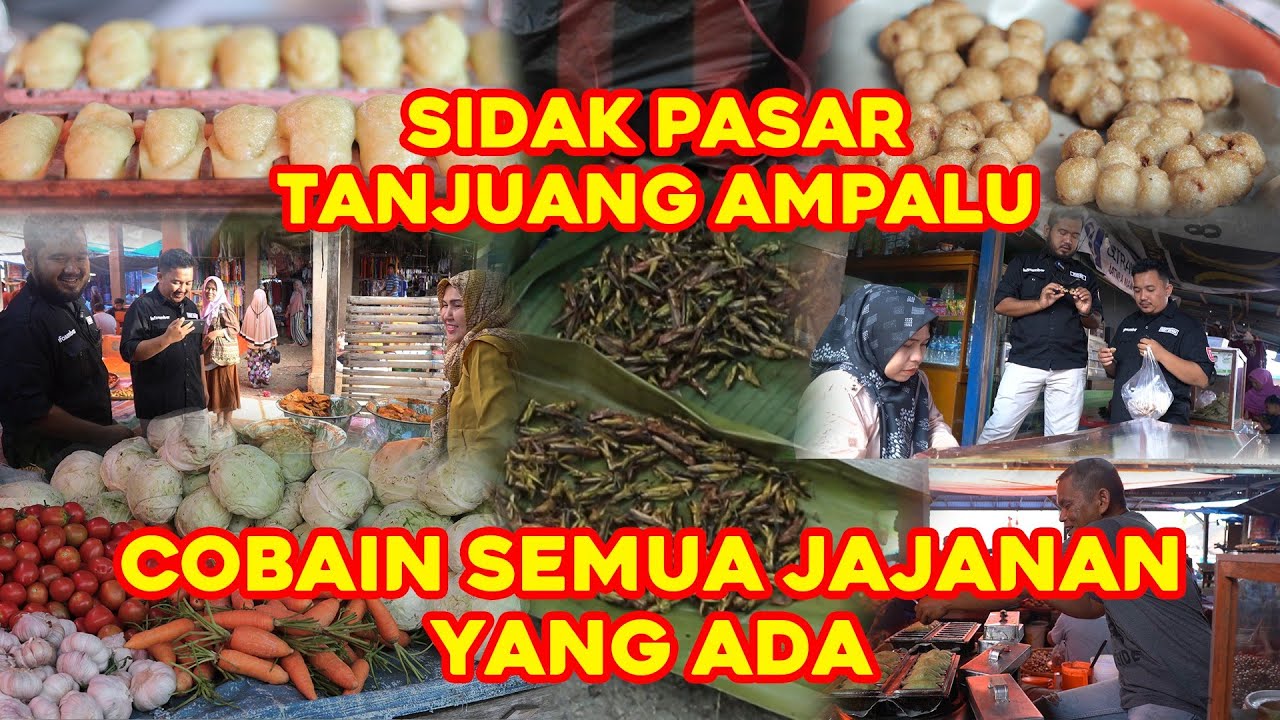 Jajan di Pasar Tanjung Ampalu, Kita Cobain Jajanan Yang Ada