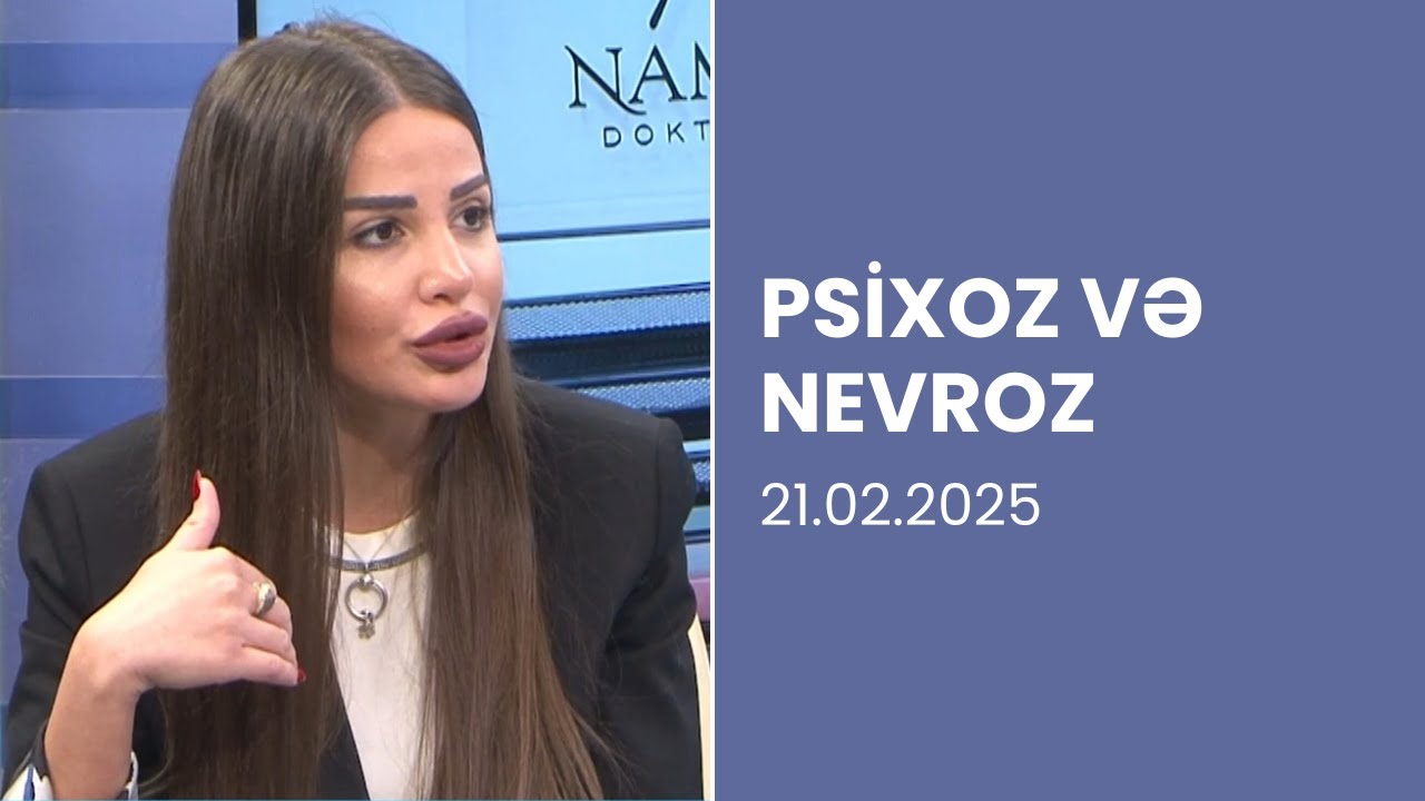 Psixoz və Nevroz: Fərqlər və Simptomlar | Psixiatr izah edir